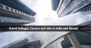 Architecture Colleges in India and Career Scopes after B.Arch