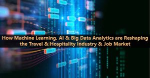 旅行和款待行业的机器学习，AI和大数据分析