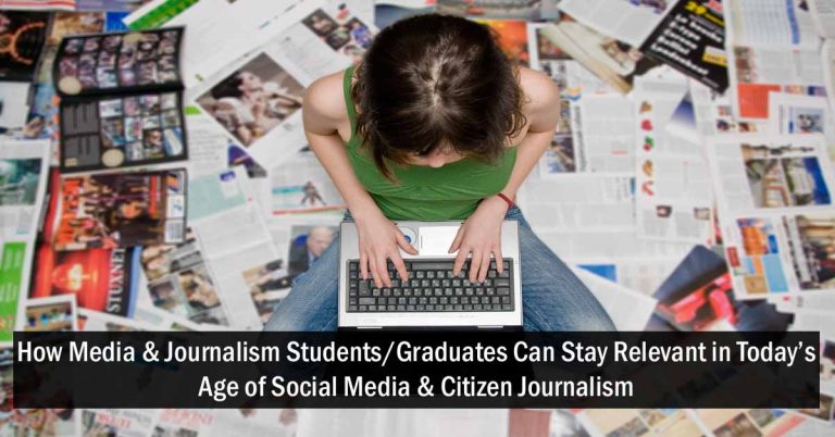 媒体和新闻专业的学生/毕业生如何在今天的社交媒体和公民新闻时代保持相关性